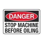 Danger Stop Machinery Before Oiling Decal